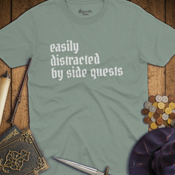 T-Shirt Wizardly: Easily Distracted by Side Quests