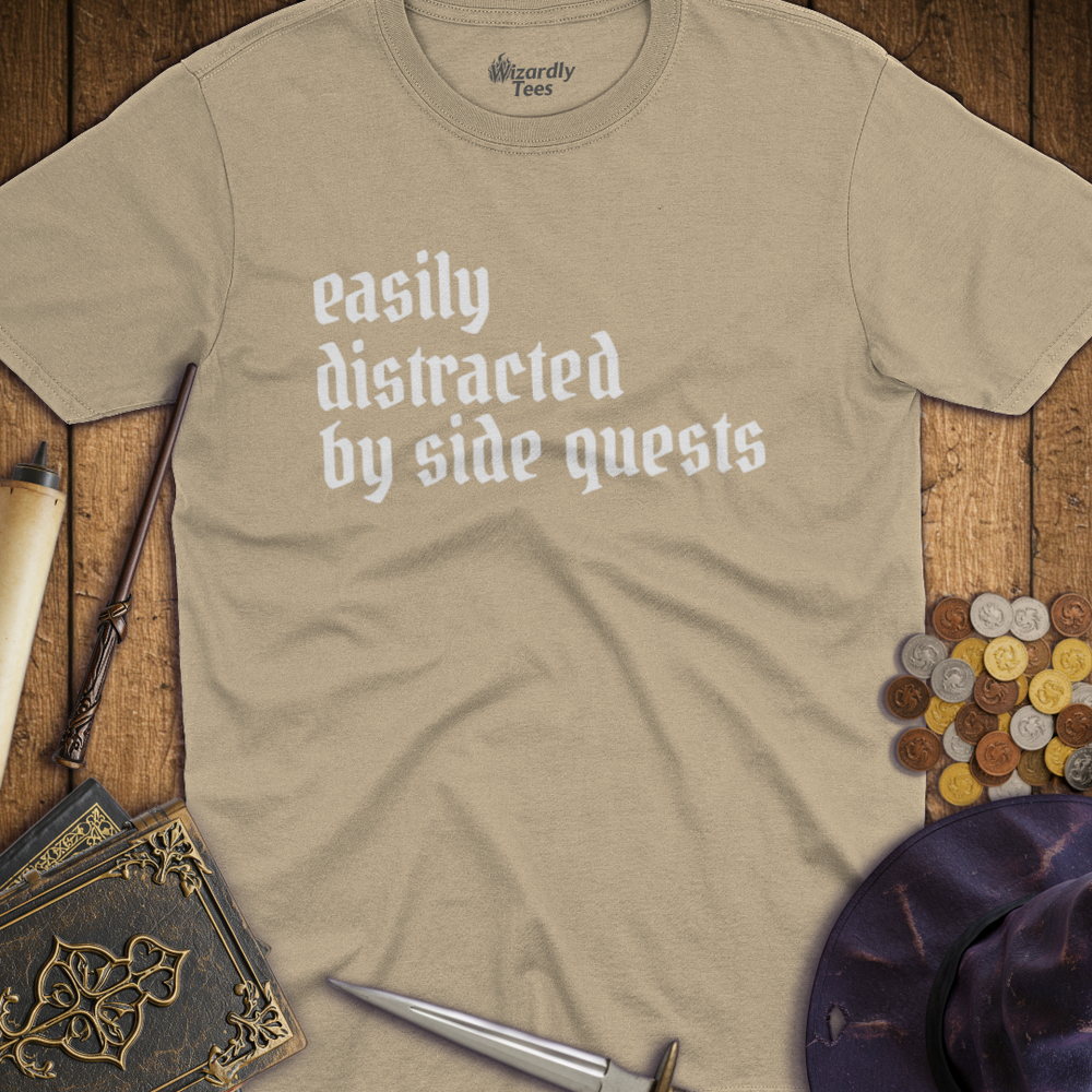 T-Shirt Wizardly: Easily Distracted by Side Quests