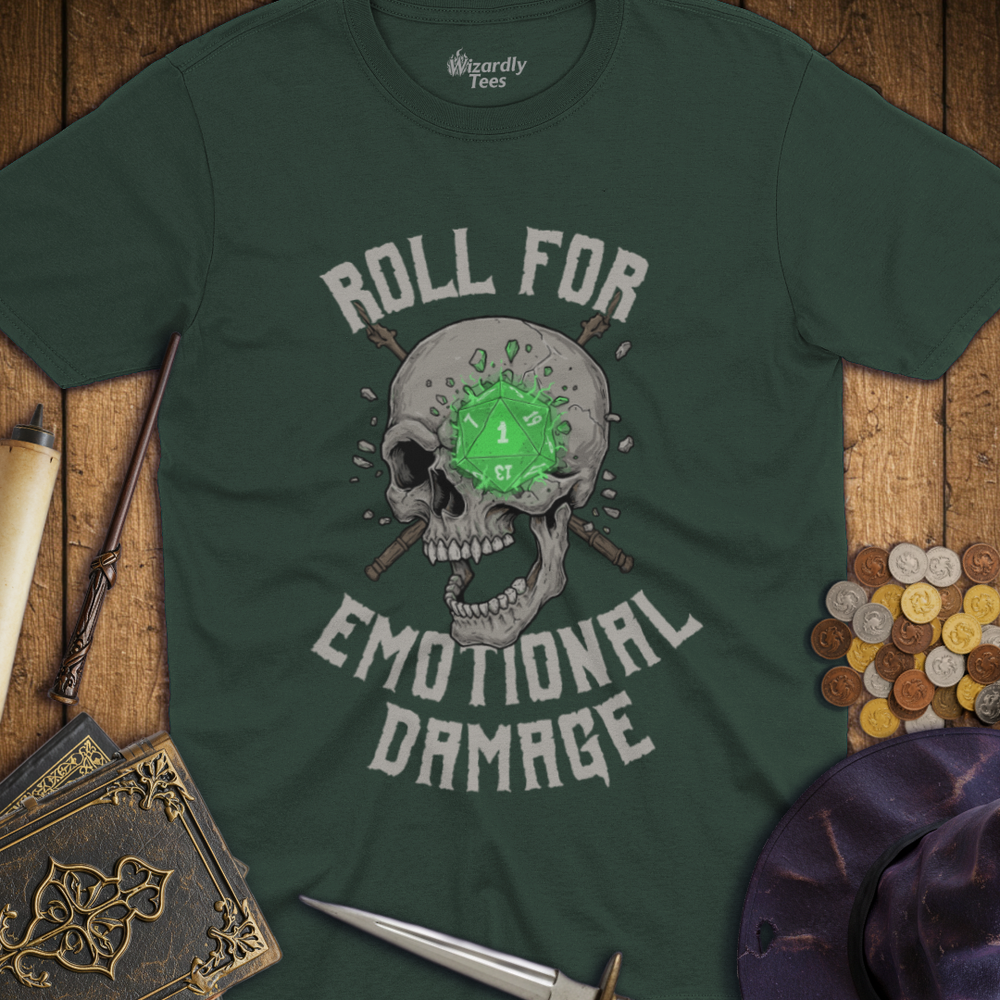 T-Shirt Wizardly: Roll For Emotional Damage