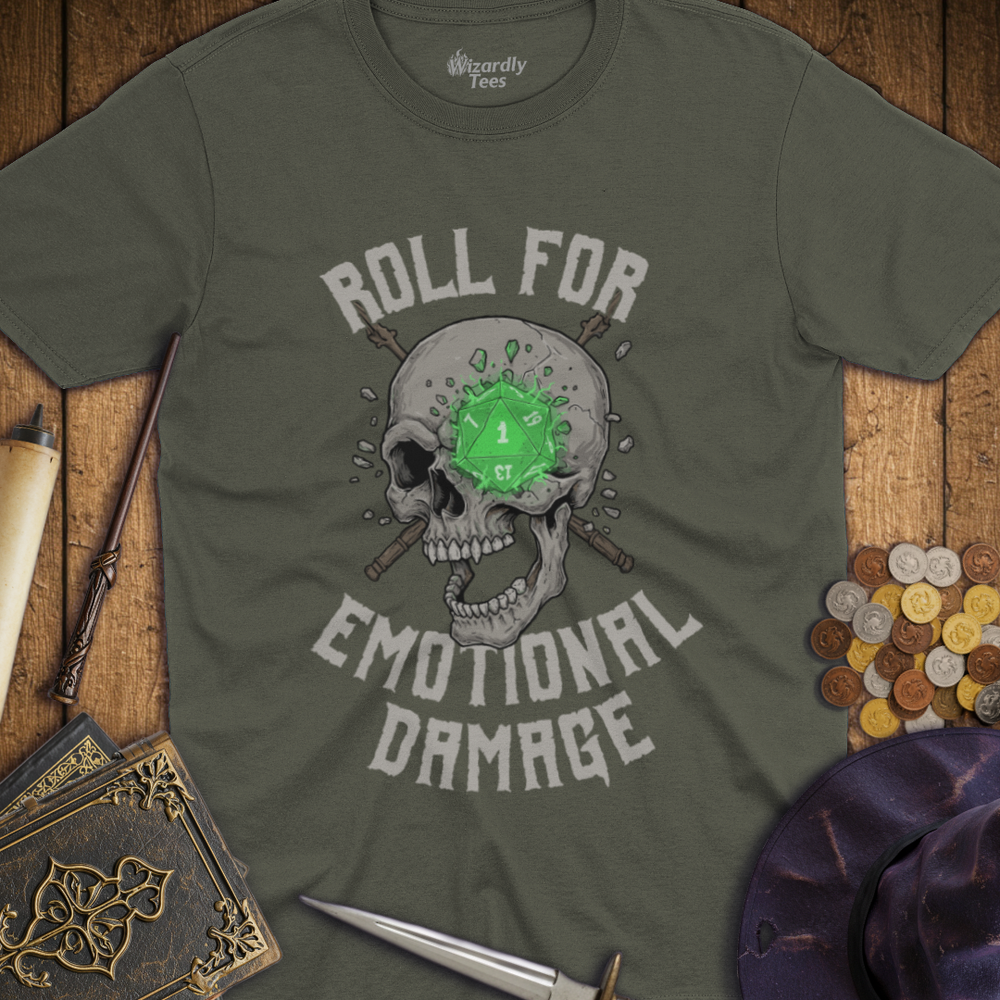 T-Shirt Wizardly: Roll For Emotional Damage