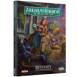 Arkham Horror RPG: Bestiary - The Thompson Files