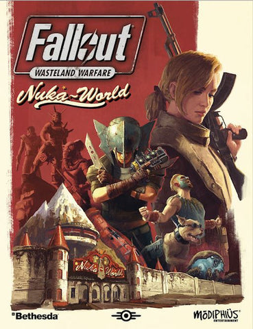 Fallout Wasteland Warfare: Rules Nuka World Rules