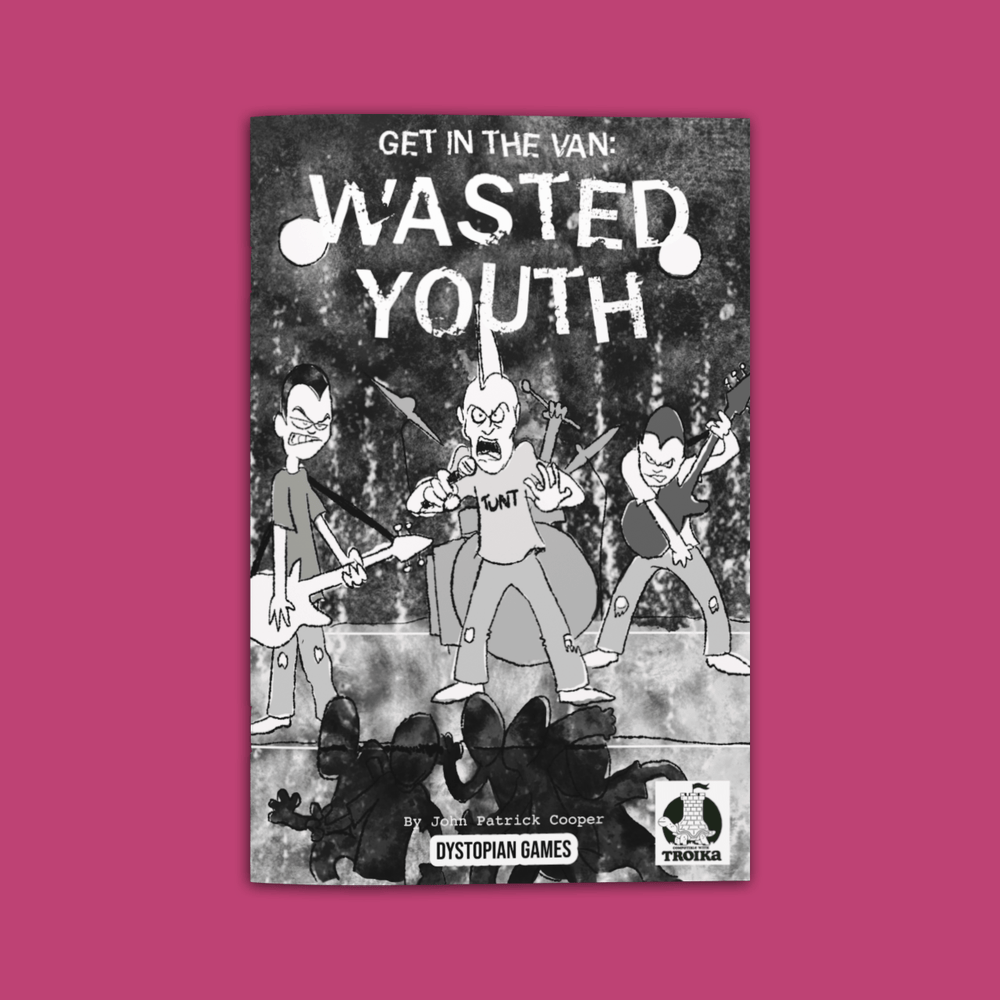 Get in the Van: Wasted Youth - Mini Campaign