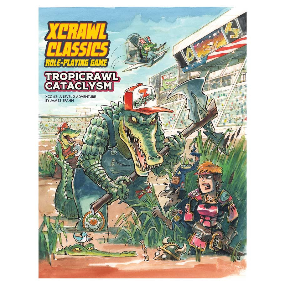 Xcrawl Classics: 02 Tropicrawl Cataclysm