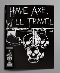 Have Axe Will Travel