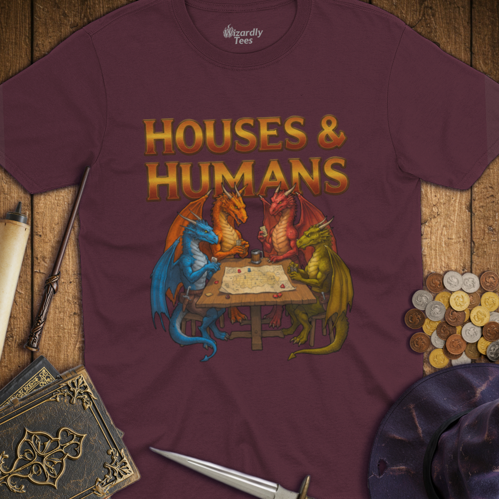 T-Shirt Wizardly: Houses & Humans