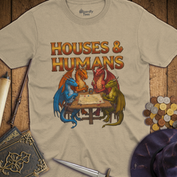 T-Shirt Wizardly: Houses & Humans