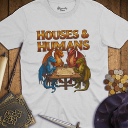 T-Shirt Wizardly: Houses & Humans
