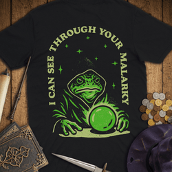 T-Shirt Wizardly: I Can See Through Your Malarky Premium