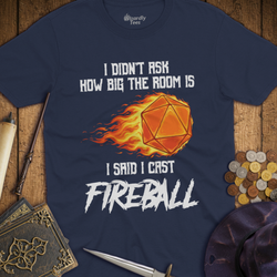 T-Shirt Wizardly: I Cast Fireball TALL