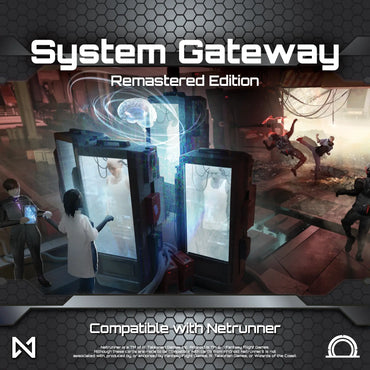 Compatible with Netrunner:  Core 01 System Gateway