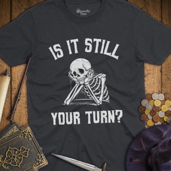 T-Shirt Wizardly: Is It Still Your Turn?