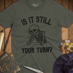 T-Shirt Wizardly: Is It Still Your Turn?