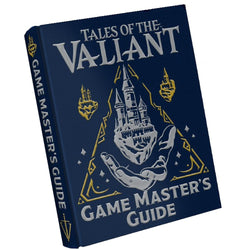 Tales of the Valiant: Game Master's Guide