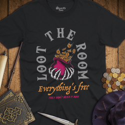 T-Shirt Wizardly: Loot The Room Everything's Free