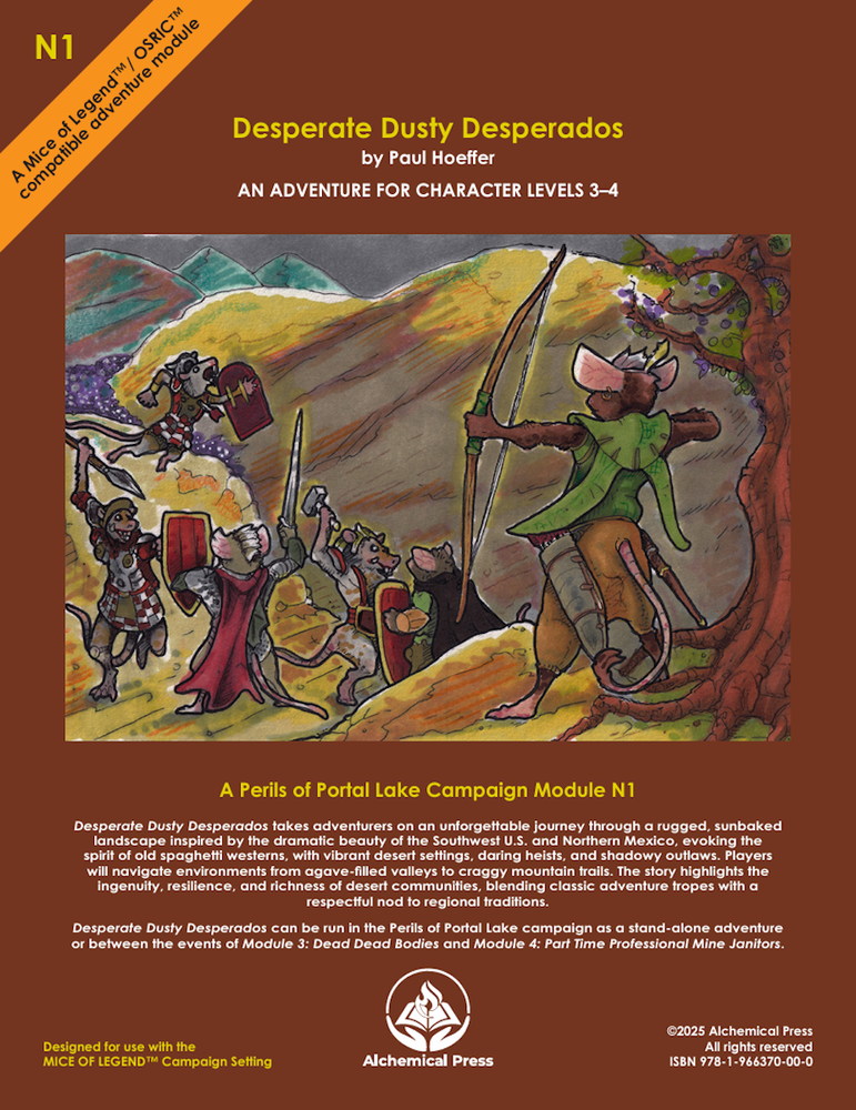 OSR Mice Of Legend: Perils Of Portal Lake - Module N1: Desperate Dusty Desperados