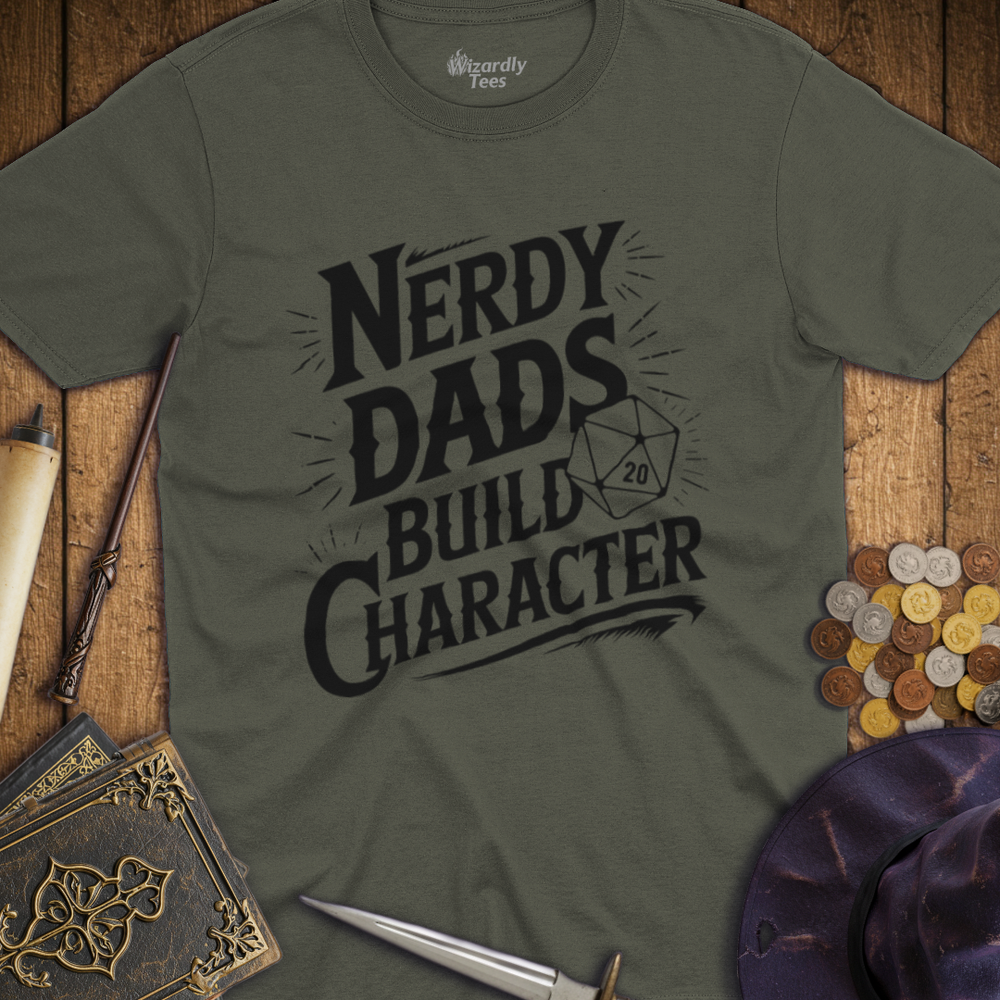 T-Shirt Wizardly: Nerdy Dads Build Character