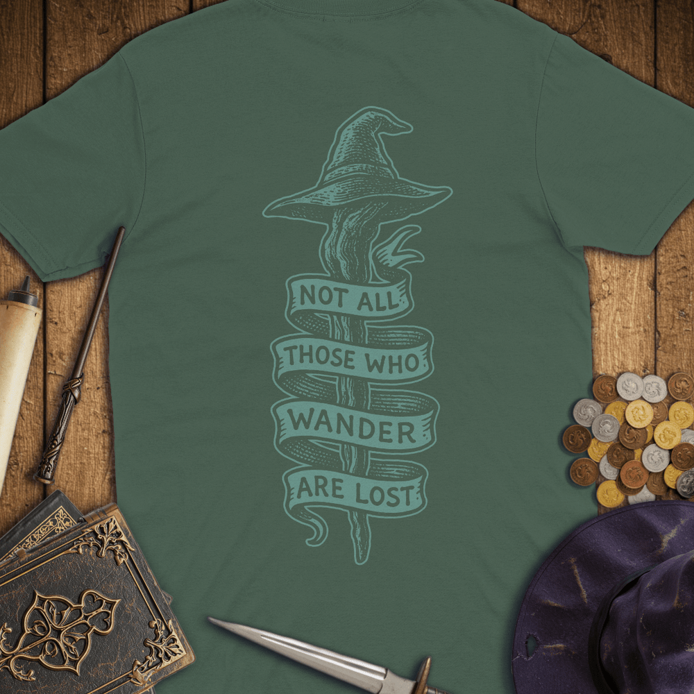 T-Shirt Wizardly: Not All Those Who Wander Are Lost Premium