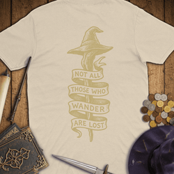 T-Shirt Wizardly: Not All Those Who Wander Are Lost Premium