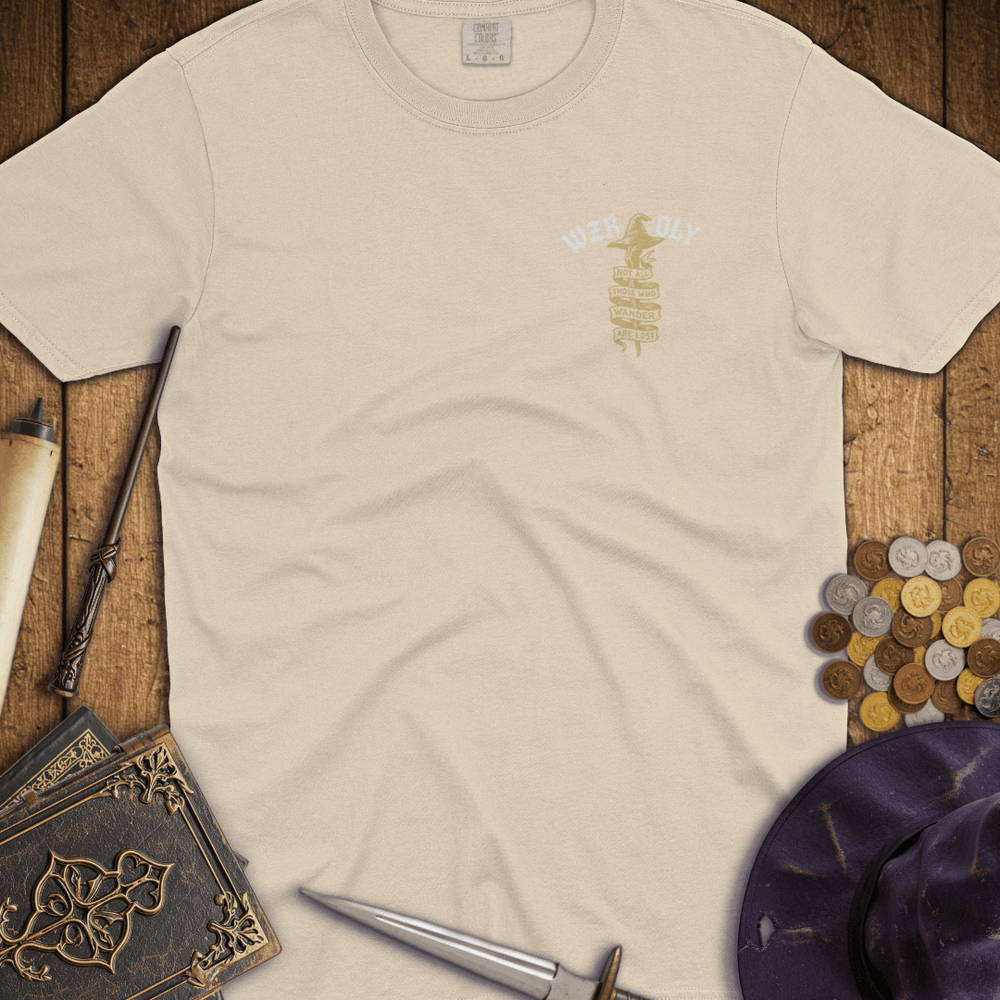 T-Shirt Wizardly: Not All Those Who Wander Are Lost Premium