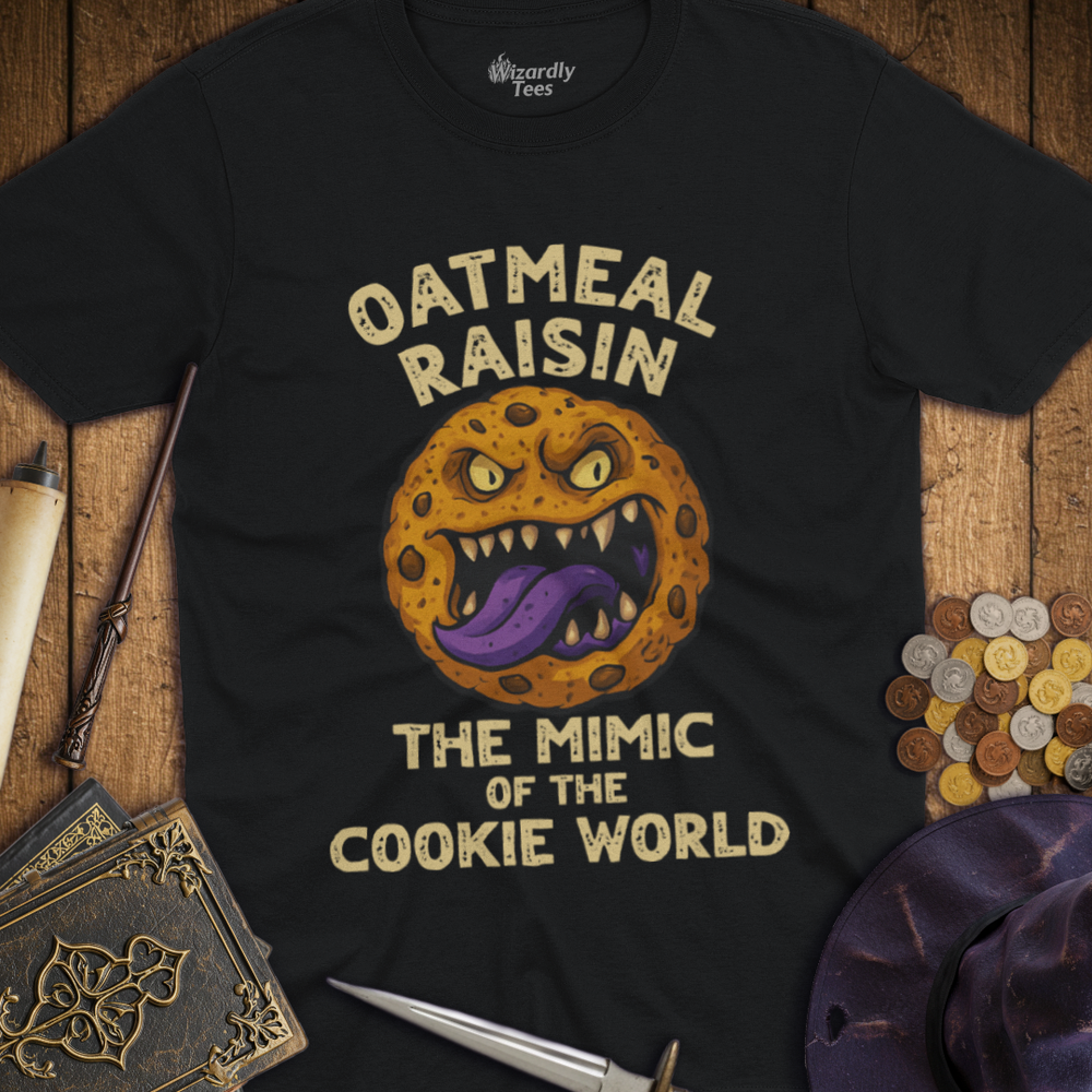 T-Shirt Wizardly: Oatmeal Raisin the Mimic of the Cookie World