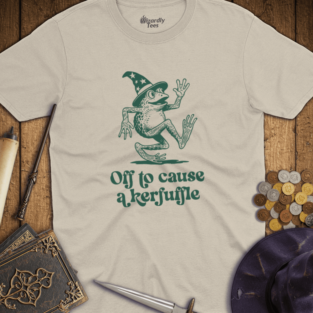 T-Shirt Wizardly: Off To Cause A Kerfuffle
