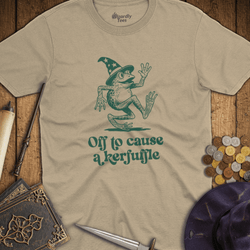 T-Shirt Wizardly: Off To Cause A Kerfuffle