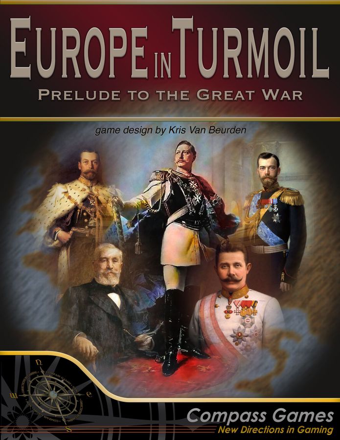 Europe in Turmoil: Prelude to the Great War: Deluxe Edition