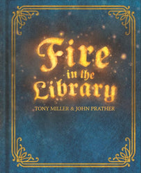 Fire in the Library: 2nd Edition