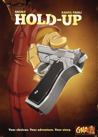 Graphic Novel Adventure: Hold up