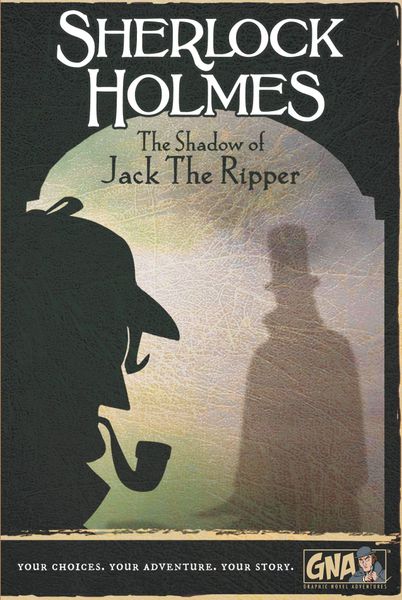 Graphic Novel Adventure: Sherlock Holmes - The Shadow of Jack the Ripper