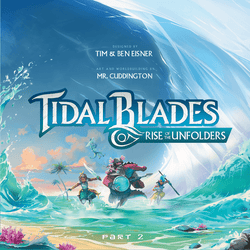 Tidal Blades 02 - Rise of the Unfolders Deluxe