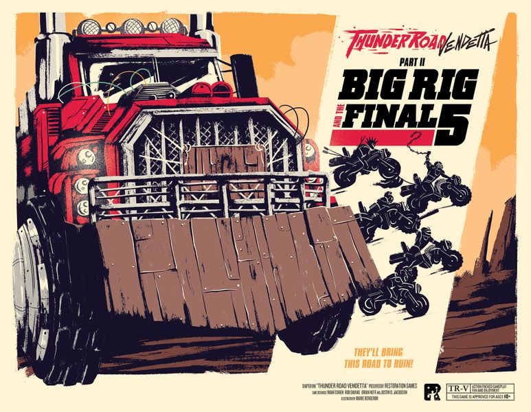 Thunder Road Vendetta: 2 Big Rig and the Fatal Five