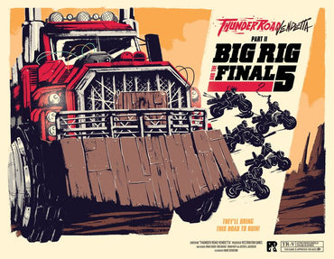 Thunder Road Vendetta: 2 Big Rig and the Fatal Five