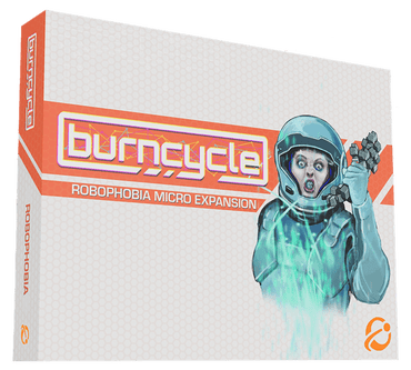 burncycle: Robophobia