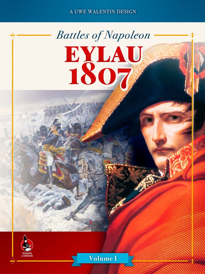 Battles Of Napoleon Volume I: Eylau 1807