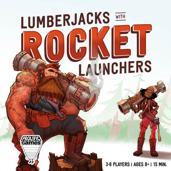 Lumberjacks With Rocket Launchers