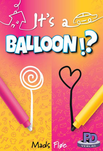 It’s a Balloon!?