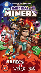 Imperial Miners: Aztecs vs Weirdlings