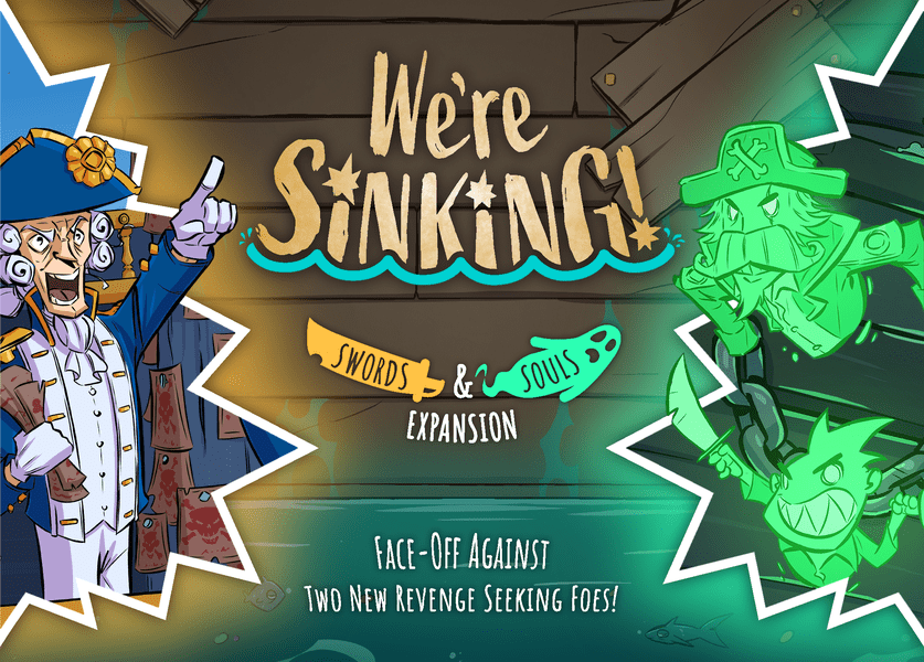 We're Sinking!: Swords & Souls Expansion