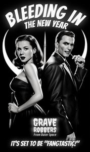 Grave Robbers: Bleeding in the New Year