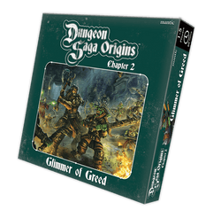 Dungeon Saga Origins: 02 Glimmer of Greed