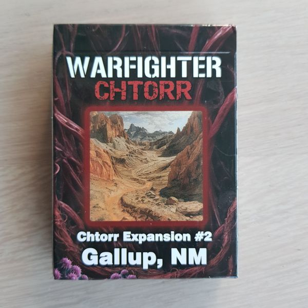 Warfighter Chtorr: Expansion #2- Gallup, NM