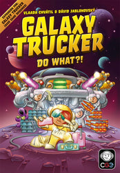 Galaxy Trucker: Do What?!