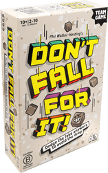 Dont Fall For It