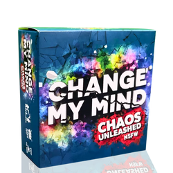 Change My Mind: Chaos Unleashed