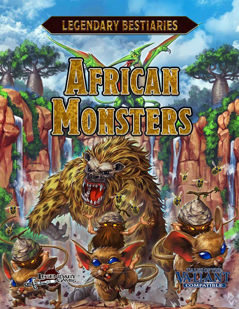 Tales of the Valiant: Bestiaries African Monsters