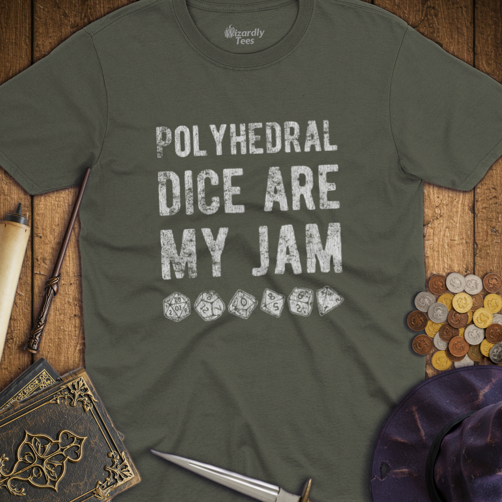 T-Shirt Wizardly: Polyhedral Dice Are My Jam
