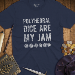 T-Shirt Wizardly: Polyhedral Dice Are My Jam