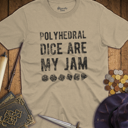 T-Shirt Wizardly: Polyhedral Dice Are My Jam